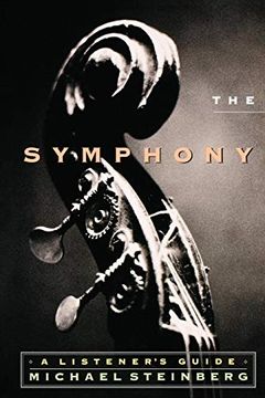 portada The Symphony: A Listener's Guide (en Inglés)