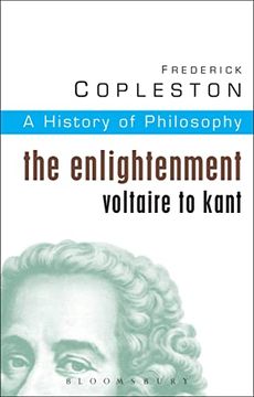 portada History of Philosophy Volume 6: The Enlightenment: Voltaire to Kant (en Inglés)