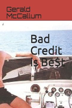 portada Bad Credit is Be$t (en Inglés)