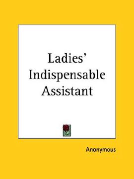 portada ladies' indispensable assistant (en Inglés)