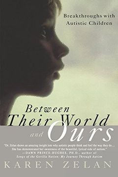 portada Between Their World and Ours: Breakthroughs With Autistic Children (in English)