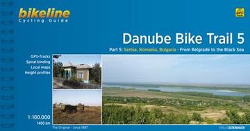 portada Bikeline Danube Bike Trail 05: From Belgrade to the Black sea (en Inglés)