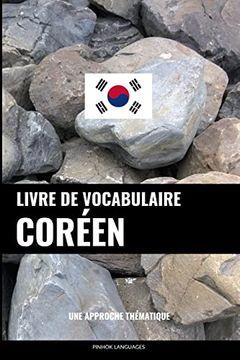 portada Livre de vocabulaire coréen: Une approche thématique (en Francés)