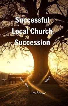 portada Successful Local Church Succession: Who, How and When?