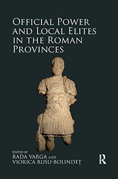 portada Official Power and Local Elites in the Roman Provinces (en Inglés)