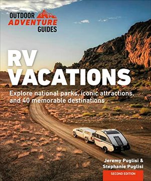 portada Rv Vacations: Explore National Parks, Iconic Attractions, and 40 Memorable Destinations (Outdoor Adventure Guide) (en Inglés)