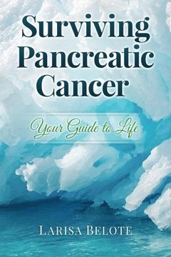 portada Surviving Pancreatic Cancer: Your Guide to Life (in English)