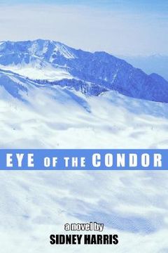 portada eye of the condor: a novel by (en Inglés)