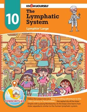 portada The Lymphatic System: Lymphin' Large - Adventure 10 (in English)