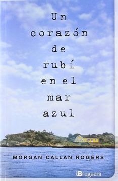 portada Un corazón de rubí en el mar azul (in Spanish)