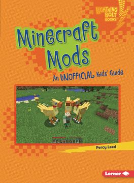 portada Minecraft Mods: An Unofficial Kids' Guide (in English)