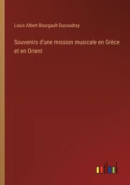 portada Souvenirs d'une mission musicale en Grèce et en Orient (en Francés)