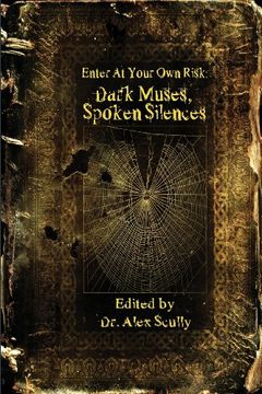 portada Enter at Your Own Risk: Dark Muses, Spoken Silences