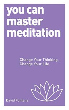portada You Can Master Meditation: Change Your Mind, Change Your Life