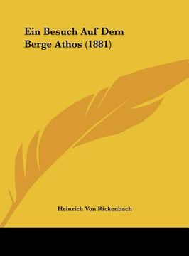 portada Ein Besuch Auf Dem Berge Athos (1881) (en Alemán)