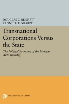 portada Transnational Corporations versus the State: The Political Economy of the Mexican Auto Industry (Princeton Legacy Library)