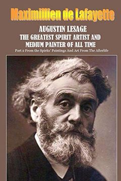 portada Augustin Lesage, the Greatest Spirit Artist and Medium Painter of all Time 