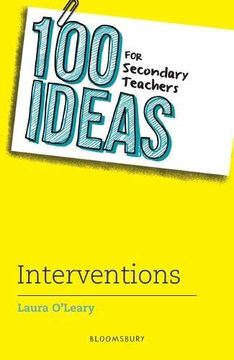 portada 100 Ideas for Secondary Teachers: Interventions (100 Ideas for Teachers) 