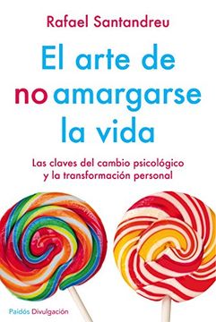 portada El Arte De No Amargarse La Vida - Edición Especial