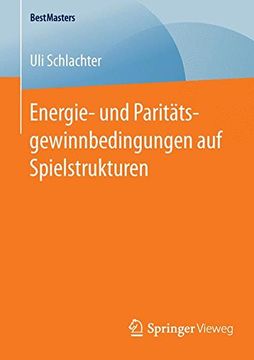 portada Energie- und Paritätsgewinnbedingungen auf Spielstrukturen (Bestmasters) (in German)