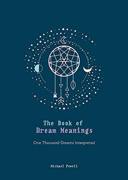 portada The Book of Dream Meanings: One Thousand Dreams Interpreted (en Inglés)