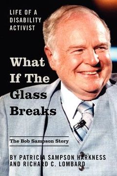 portada what if the glass breaks: life of a disability activist