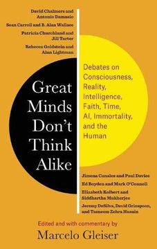portada Great Minds Don’T Think Alike: Debates on Consciousness, Reality, Intelligence, Faith, Time, ai, Immortality, and the Human (en Inglés)
