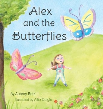 portada Alex and the Butterflies (en Inglés)