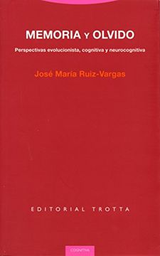 portada Memoria y Olvido: Perspectivas Evolucionista, Cognitiva y Neurocognitiva (in Spanish)