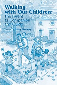 portada Walking With our Children: The Parent as Companion and Guide 