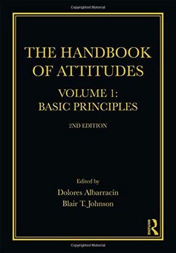 portada The Handbook of Attitudes, Volume 1: Basic Principles: 2nd Edition (en Inglés)