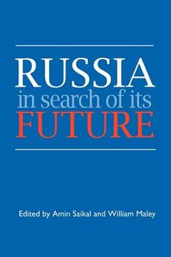 portada Russia in Search of its Future (in English)