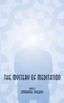 portada The Mystery of Meditation (en Inglés)