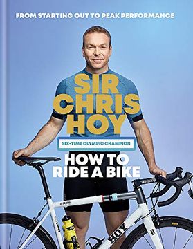 portada How to Ride a Bike (Hardback) (in English)