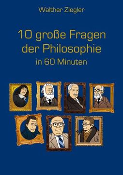 portada 10 große Fragen der Philosophie in 60 Minuten (in German)
