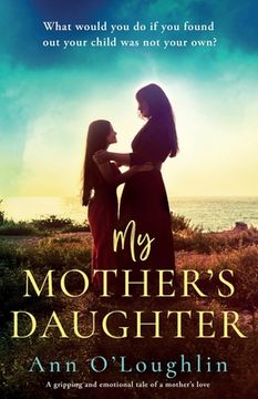 portada My Only Daughter: A gripping and emotional tale of a mother's love (en Inglés)