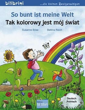 portada So Bunt ist Meine Welt. Kinderbuch Deutsch-Polnisch