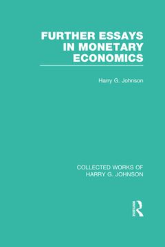 portada further essays in monetary economics (collected works of harry johnson) (en Inglés)
