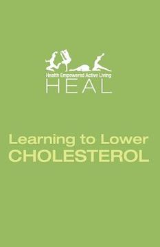 portada Learning to Lower CHOLESTEROL (in English)