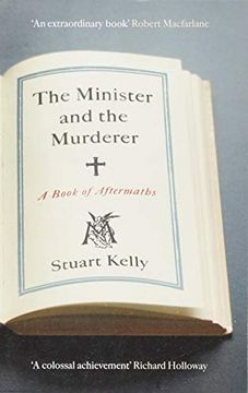 portada The Minister and the Murderer: A Book of Aftermaths (in English)