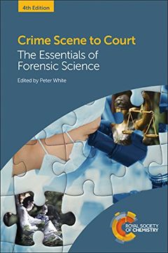 portada Crime Scene to Court: The Essentials of Forensic Science (in English)