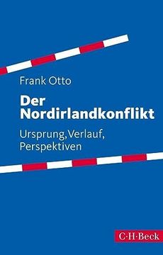 portada Der Nordirlandkonflikt: Ursprung, Verlauf, Perspektiven (in German)