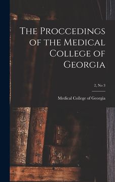 portada The Proccedings of the Medical College of Georgia; 2, no 3