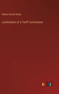 portada Justification of a Tariff Commission (en Inglés)