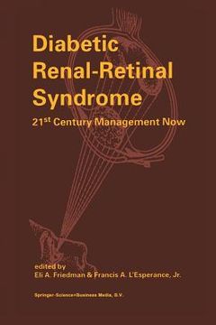 portada Diabetic Renal-Retinal Syndrome: 21st Century Management Now (en Inglés)