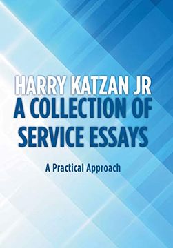 portada A Collection of Service Essays: A Practical Approach (in English)