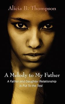 portada a melody to my father: a father and daughter relationship is put to the test (in English)