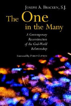portada the one in the many: a contemporary reconstruction of the god-world relationship