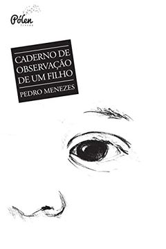 portada Caderno de Observação de um Filho (en Portugués)