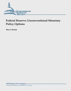 portada Federal Reserve: Unconventional Monetary Policy Options (en Inglés)